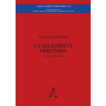 La solidarietà tributaria. Linee di tendenza