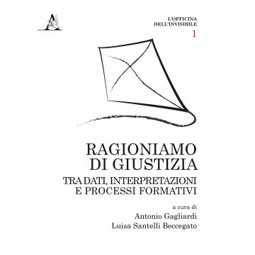 Ragioniamo di giustizia. Tra dati, interpretazioni e processi formativi