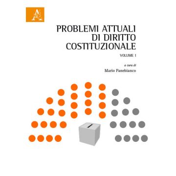 Problemi attuali di diritto costituzionale. Vol. 1