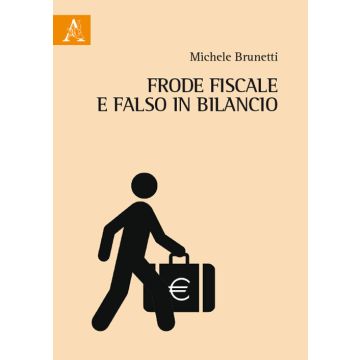 Frode fiscale e falso in bilancio