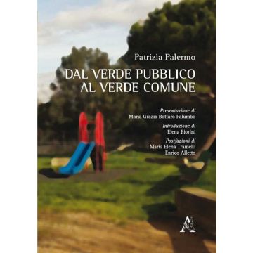 Dal verde pubblico al verde comune