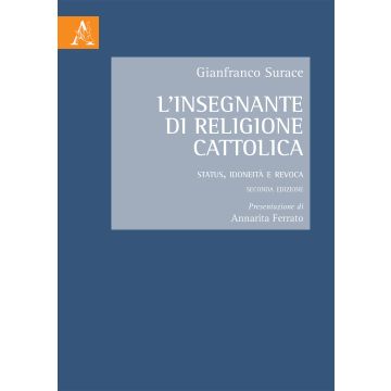L'insegnante di religione cattolica. Status, idoneità e revoca