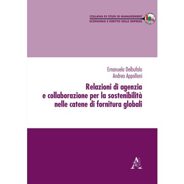 Relazioni di agenzia e collaborazione per la sostenibilità nelle catene di fornitura globali