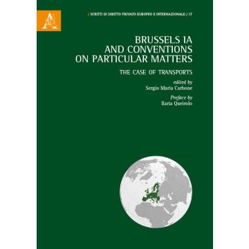 Brussels IA and conventions on particular matters. The case of transports