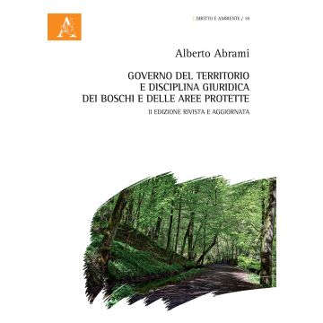 Governo del territorio e disciplina giuridica dei boschi e delle aree protette