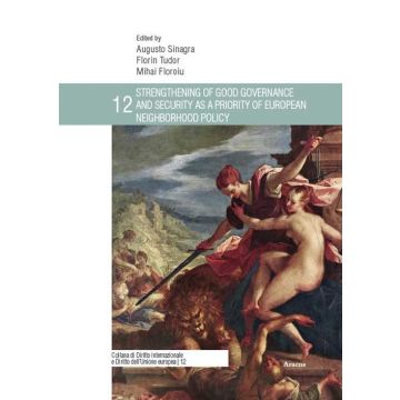 Strengthening of good governance and security as a priority of European Neighborhood Policy