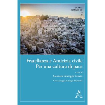 Fratellanza e amicizia civile. Per una cultura di pace