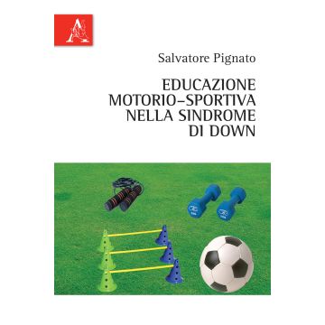 Educazione motorio-sportiva nella sindrome di Down