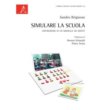 Simulare la scuola. Costruzione di un modello ad agenti