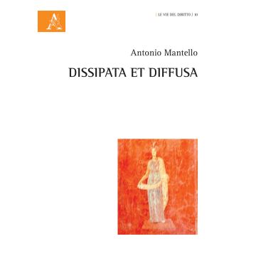 Dissipata et diffusa