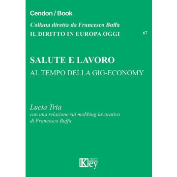 Salute e lavoro al tempo della gig-economy