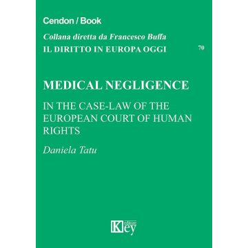 Medical negligence. In the case-law of the european court of human rìghts