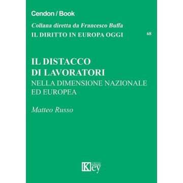Il distacco di lavoratori nella dimensione nazionale ed europea