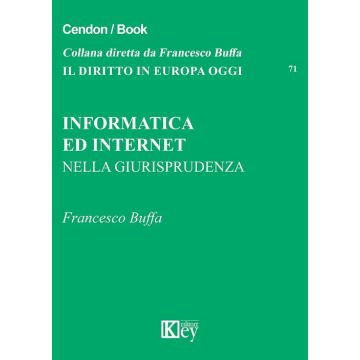 Informatica ed internet nella giurisprudenza