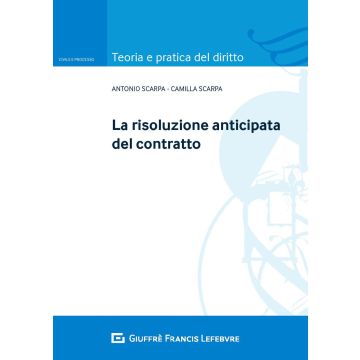 La risoluzione anticipata del contratto