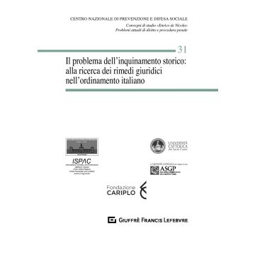 Il problema dell'inquinamento storico: alla ricerca dei rimedi giuridici nell'ordinamento italiano