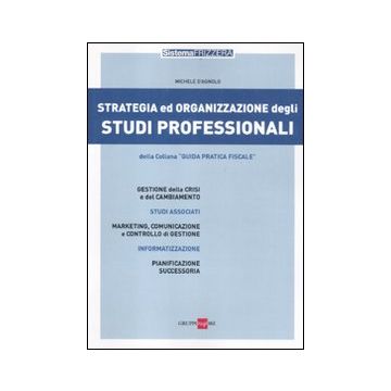 Strategia ed organizzazione degli studi professionali