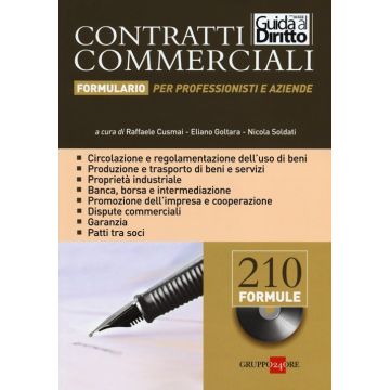 Contratti commerciali. Formulario per professionisti e aziende. Con CD-ROM
