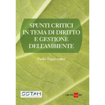 Spunti critici in tema di diritto e gestione dell'ambiente