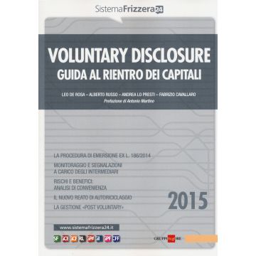 Voluntary disclosure. Guida al rientro dei capitali