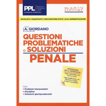 Questioni problematiche e soluzioni - Penale