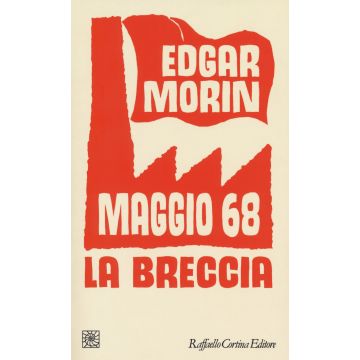 Maggio '68. La breccia