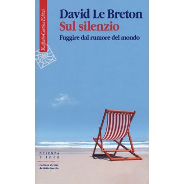 Sul silenzio. Fuggire dal rumore del mondo
