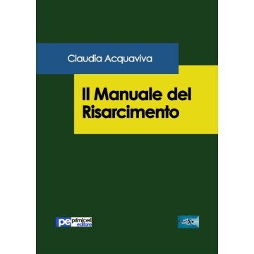 Il manuale del risarcimento