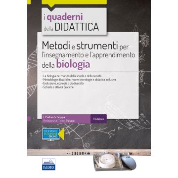 Metodi e strumenti per l'insegnamento e l'apprendimento della biologia. Con espansione online. 2/ed.