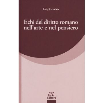 Echi del diritto romano nell'arte e nel pensiero