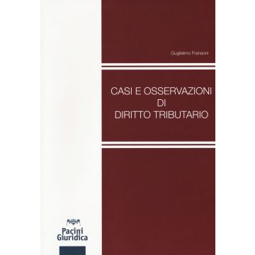 Casi e osservazioni di diritto tributario