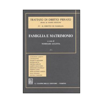 Trattato di diritto privato. Il diritto di famiglia. Vol. 4/1: Famiglia e matrimonio