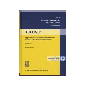 Trust. Con CD-ROM. Vol. 2: Applicazioni nel diritto commerciale e azioni a tutela dei diritti in trust