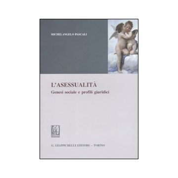 L'asessualità. Genesi sociale e profili giuridici