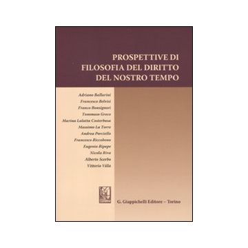 Prospettive di filosofia del diritto del nostro tempo