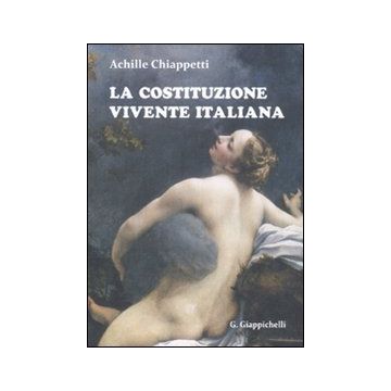 La Costituzione vivente italiana