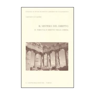 Il mistero del diritto. Vol. 2: Persona e diritto nella chiesa