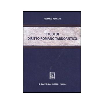 Studi di diritto romano tardoantico