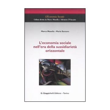 L'economia sociale nell'era della sussidiarietà orizzontale