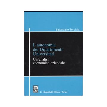 L'autonomia dei dipartimenti universitari. Un'analisi economico-aziendale