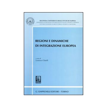 Regioni e dinamiche di integrazione europea
