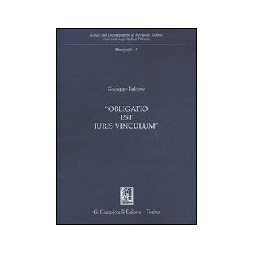 Obligatio est iuris vinculum