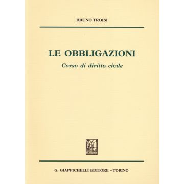 Le obbligazioni. Corso di diritto civile