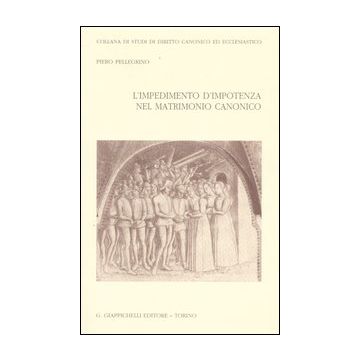 L'impedimento d'impotenza nel matrimonio canonico