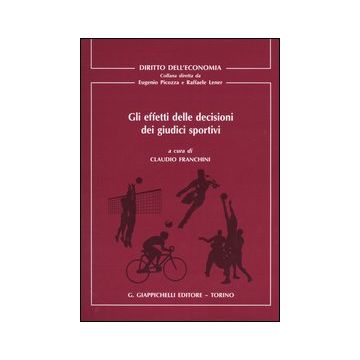 Gli effetti delle decisioni dei giudici sportivi