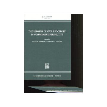 The reforms of civil procedure in comparative perspective