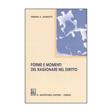 Forme e momenti del ragionare nel diritto