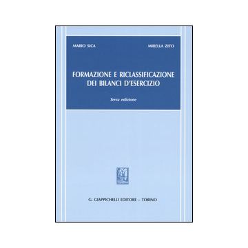 Formazione e riclassificazione dei bilanci d'esercizio