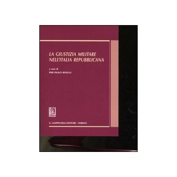 La giustizia militare nell'Italia repubblicana