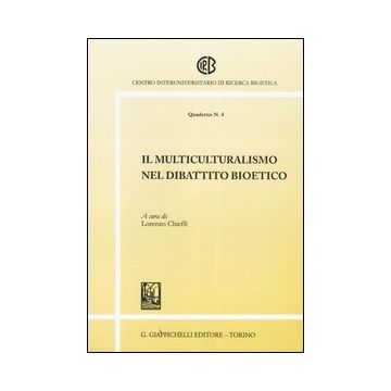 Il multiculturalismo nel dibattito bioetico